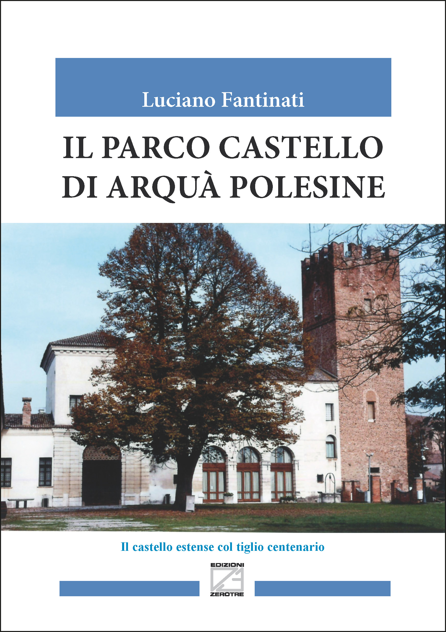 IL PARCO CASTELLO DI ARQUÀ POLESINE