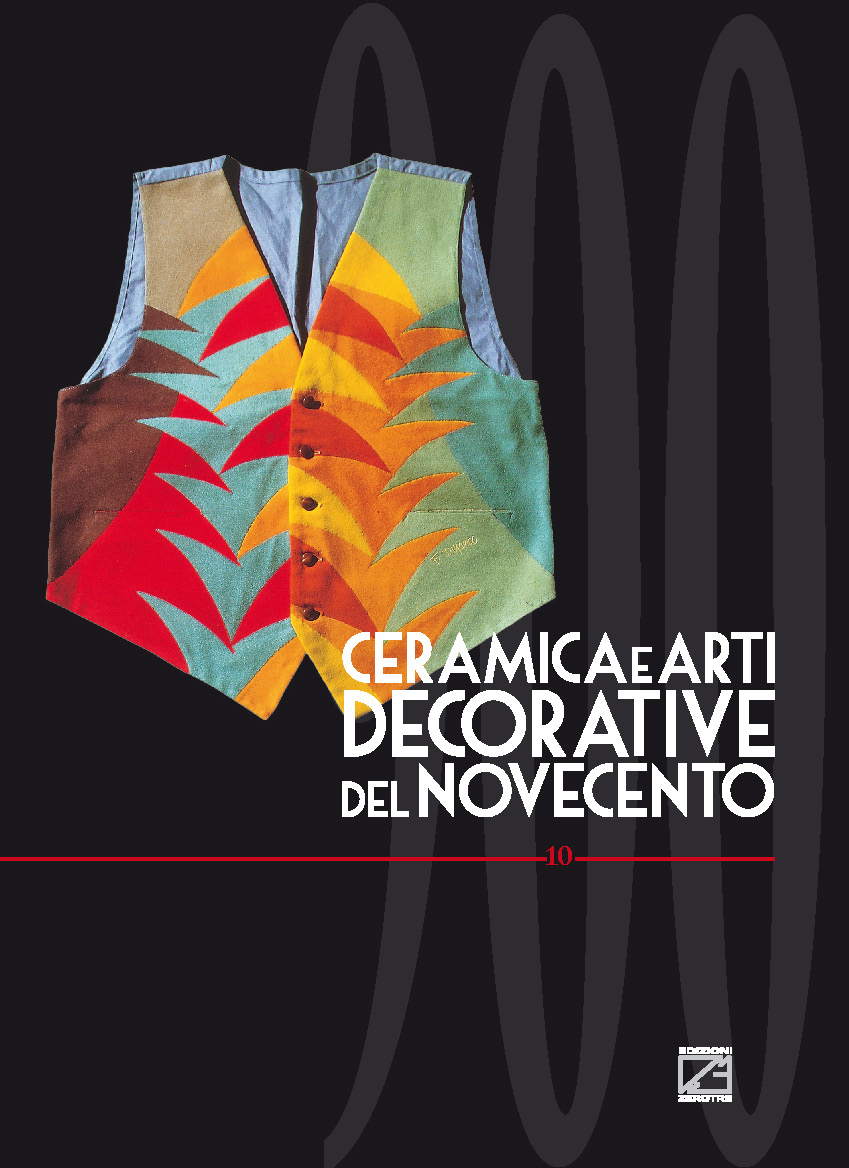 CERAMICA E ARTI DECORATIVE DEL NOVECENTO - Vol. 10