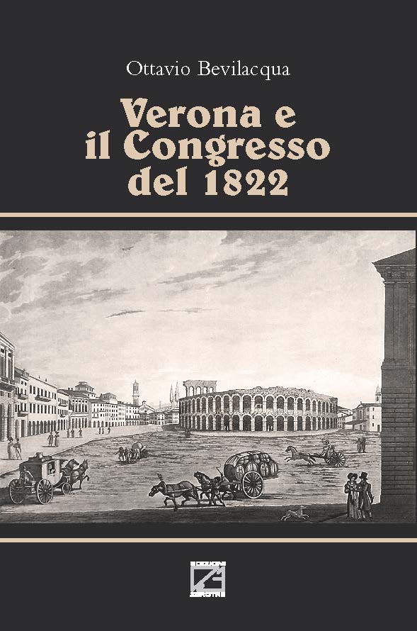 VERONA E IL CONGRESSO DEL 1822