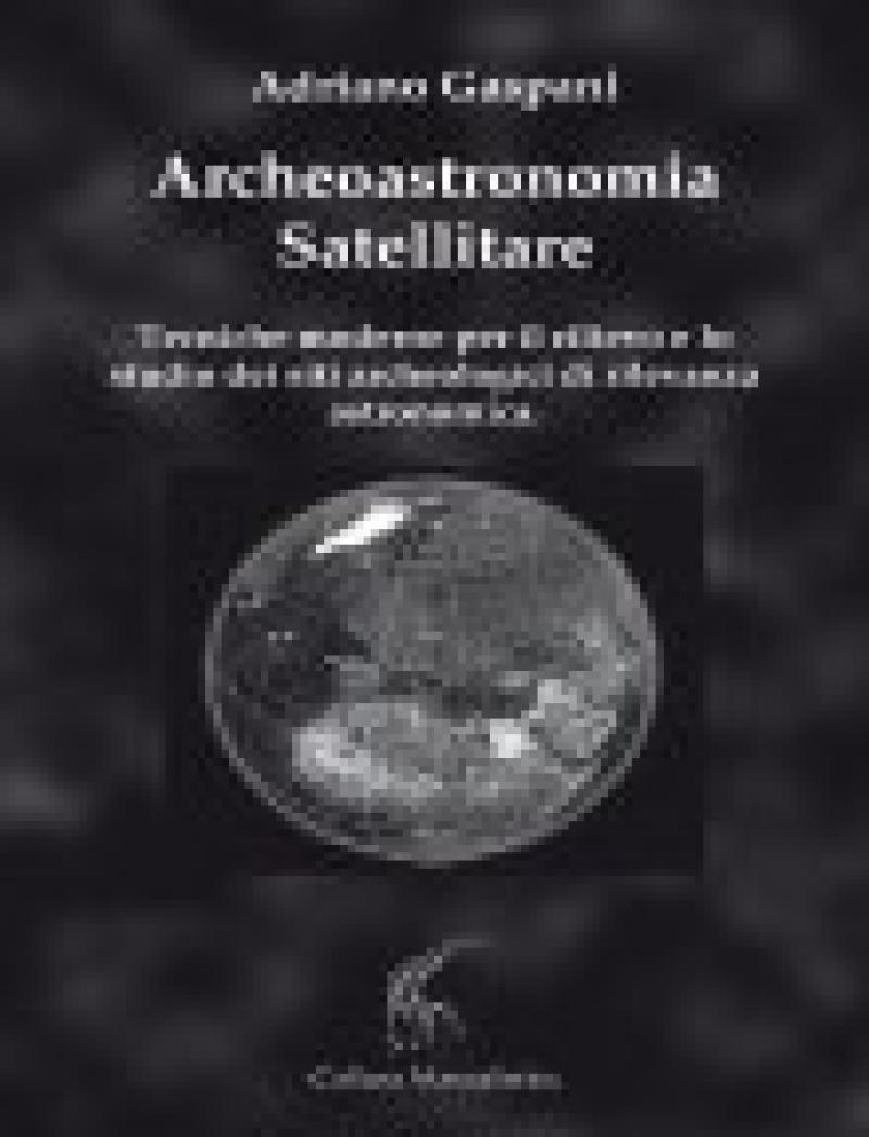 Archeoastronomia Satellitare